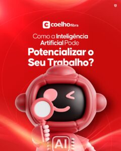 Como a Inteligência Artificial pode potencializar o seu trabalho?