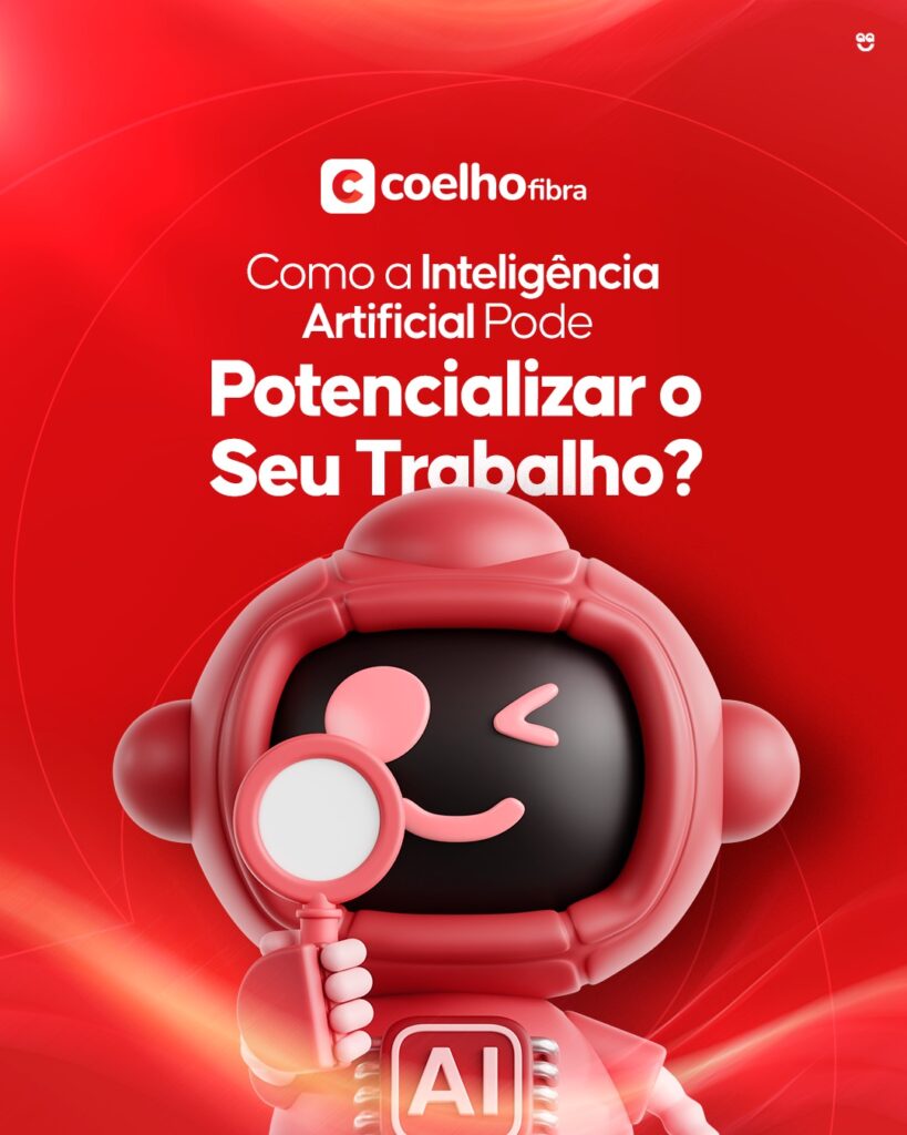Como a Inteligência Artificial pode potencializar o seu trabalho?
